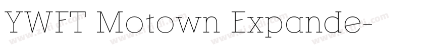 YWFT Motown Expande字体转换